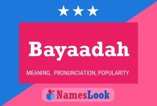 Bayaadah Name Poster