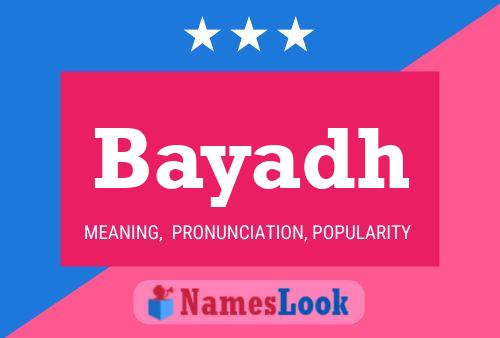 Bayadh Name Poster