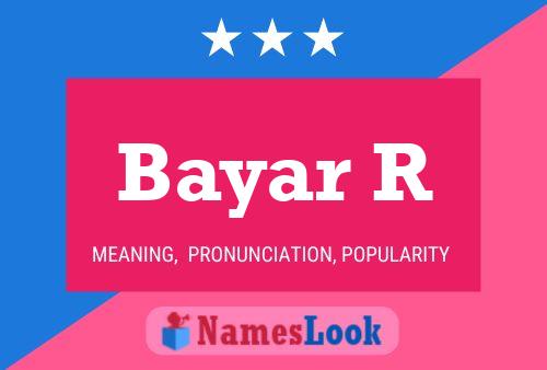 Bayar R Name Poster