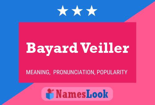 Bayard Veiller Name Poster