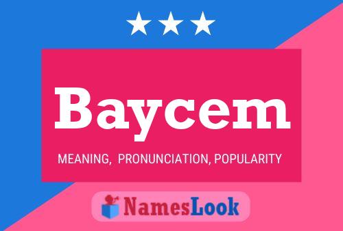 Baycem Name Poster