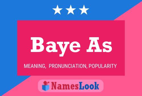 Baye As Name Poster