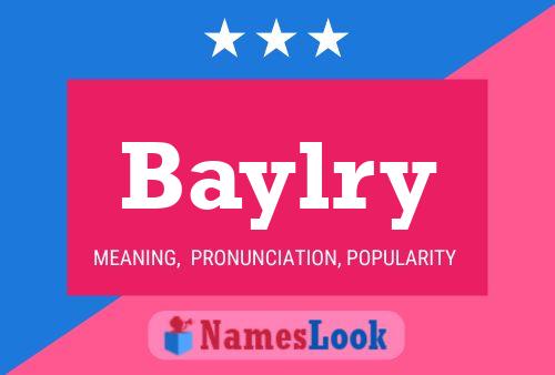 Baylry Name Poster