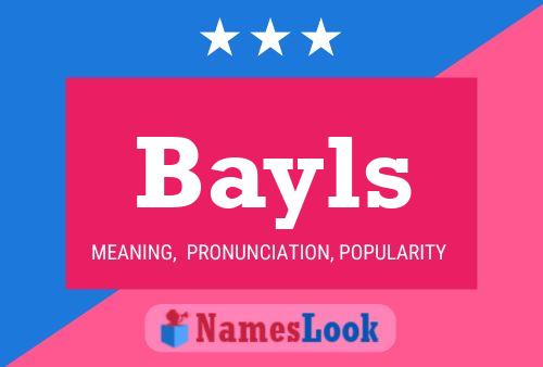 Bayls Name Poster