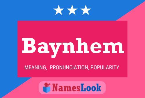 Baynhem Name Poster