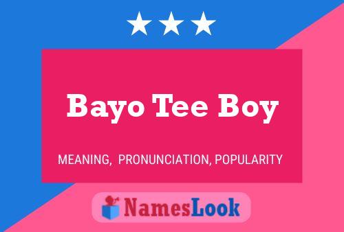 Bayo Tee Boy Name Poster