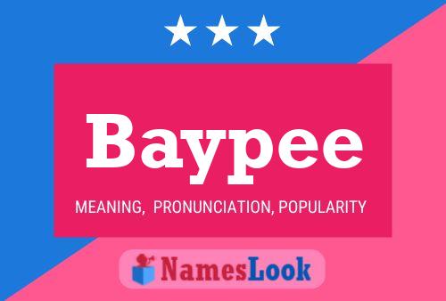 Baypee Name Poster