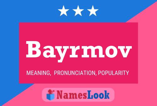 Bayrmov Name Poster