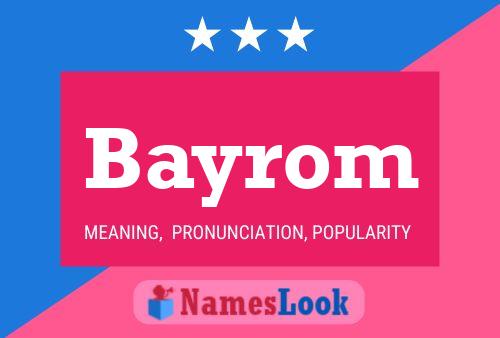 Bayrom Name Poster