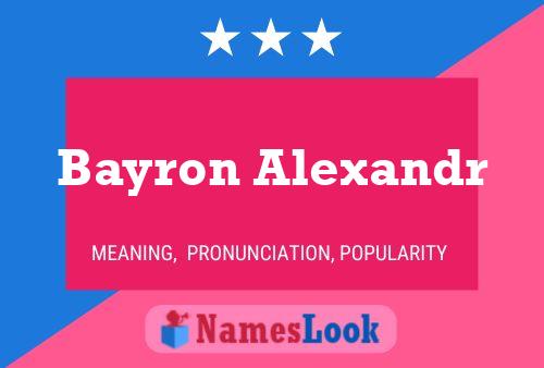 Bayron Alexandr Name Poster