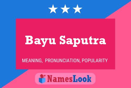 Bayu Saputra Name Poster