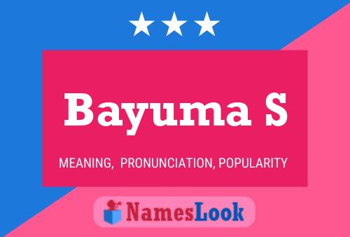 Bayuma S Name Poster