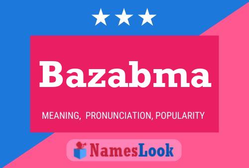 Bazabma Name Poster