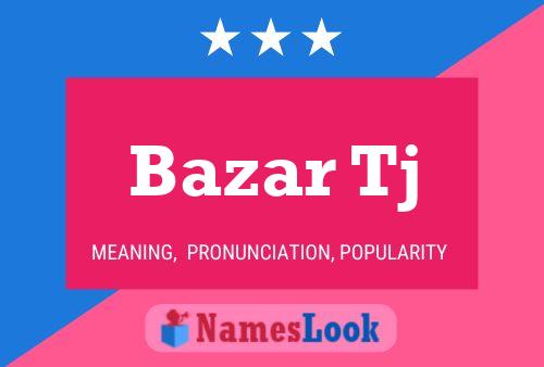 Bazar Tj Name Poster