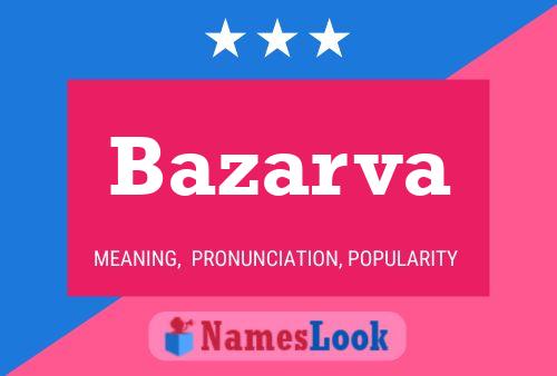 Bazarva Name Poster