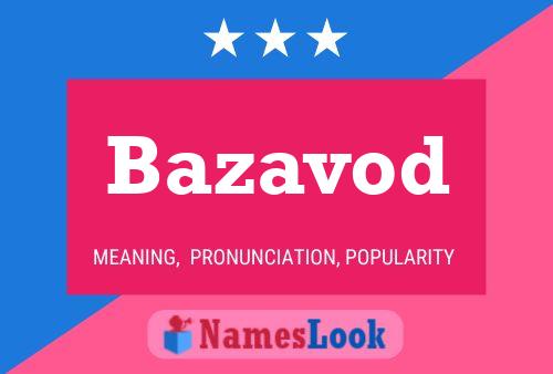 Bazavod Name Poster