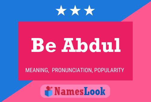 Be Abdul Name Poster