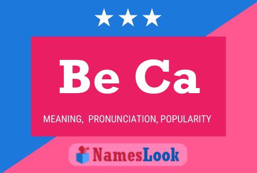 Be Ca Name Poster