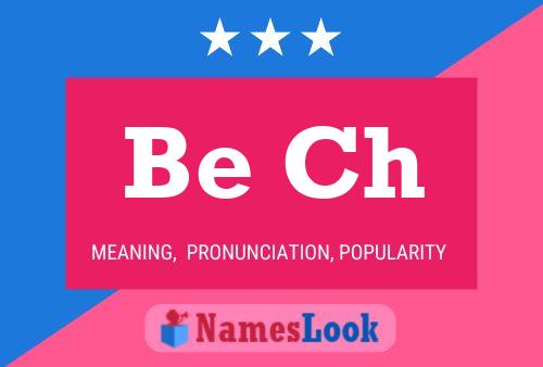 Be Ch Name Poster