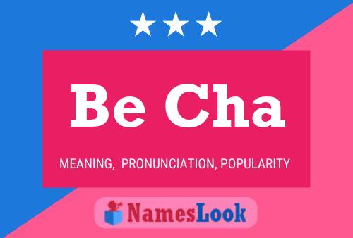 Be Cha Name Poster