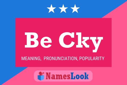 Be Cky Name Poster