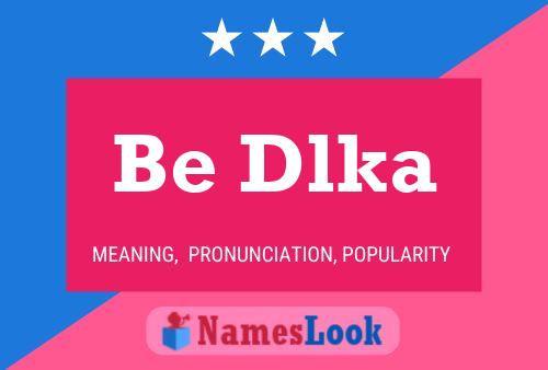 Be Dlka Name Poster