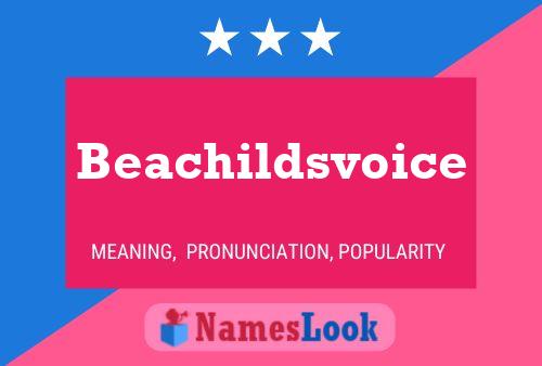 Beachildsvoice Name Poster