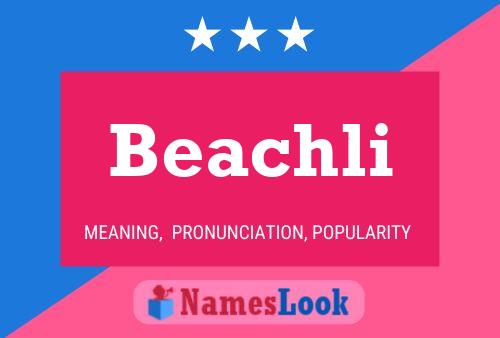 Beachli Name Poster