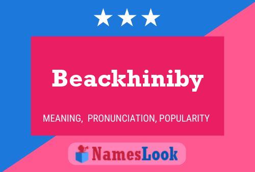 Beackhiniby Name Poster