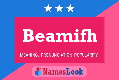 Beamifh Name Poster