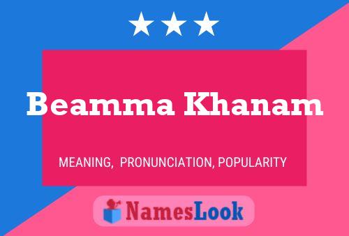 Beamma Khanam Name Poster