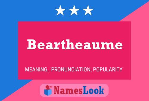 Beartheaume Name Poster