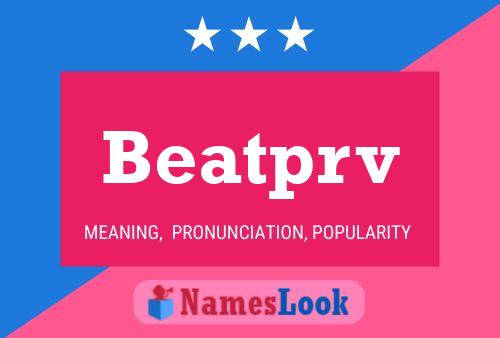 Beatprv Name Poster