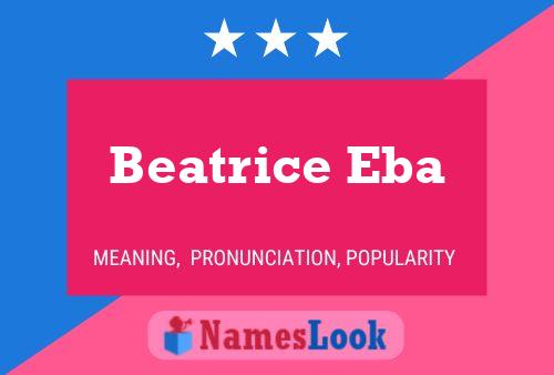 Beatrice Eba Name Poster