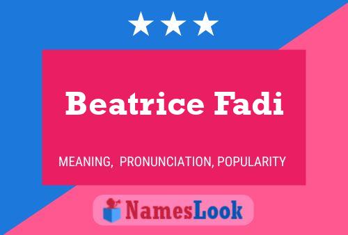 Beatrice Fadi Name Poster