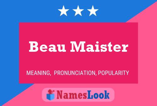 Beau Maister Name Poster