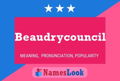 Beaudrycouncil Name Poster