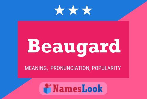 Beaugard Name Poster