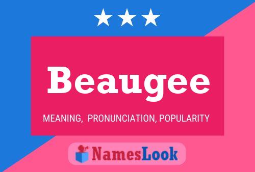 Beaugee Name Poster