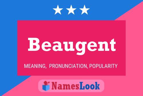 Beaugent Name Poster