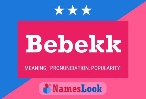 Bebekk Name Poster