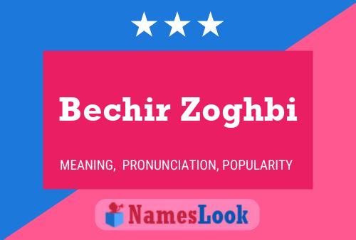 Bechir Zoghbi Name Poster