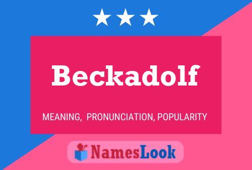 Beckadolf Name Poster