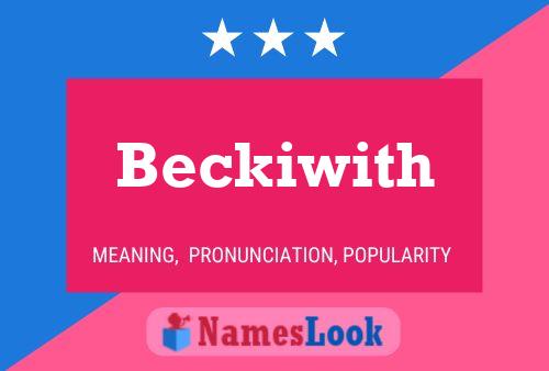 Beckiwith Name Poster