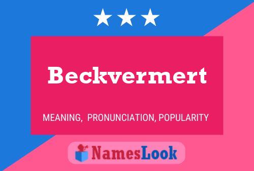 Beckvermert Name Poster