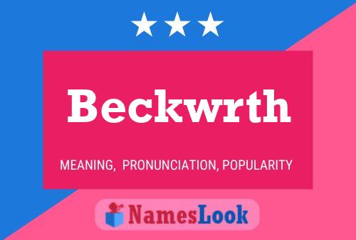 Beckwrth Name Poster