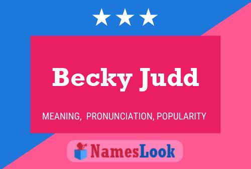 Becky Judd Name Poster