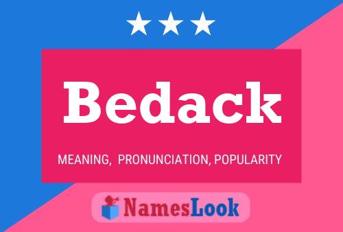 Bedack Name Poster