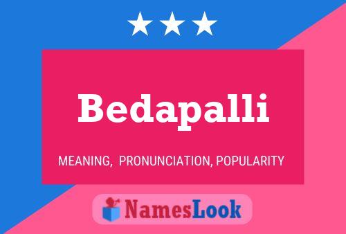 Bedapalli Name Poster