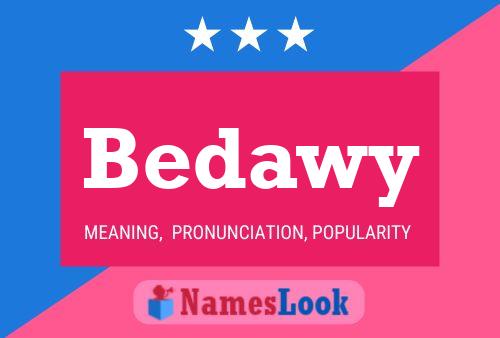 Bedawy Name Poster